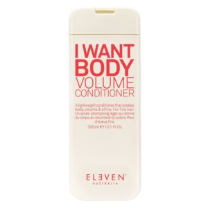 Eleven Australia I Want Body Volume Conditioner 300ml