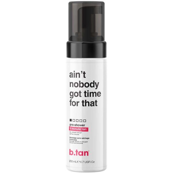 b.tan Ain&apos;t Nobody Got Time For That Pre-Shower Mousse 200 ml